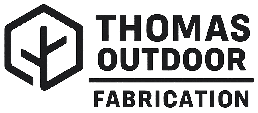 Thomas Outdoor Fabrication